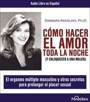 Cover of: Como Hacer el Amor Toda la Noche