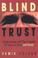 Cover of: Blind Trust