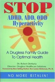 Stop ADHD, ADD, ODD, Hyperactivity by Robert DeMaria