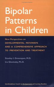 Cover of: Bipolar Patterns in Children: New Perspectives on Developmental Pathways and a Comprehensive Approach to Prevention and Treatment