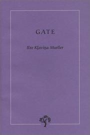 Cover of: Gate | Ilze Klavina Mueller