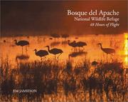 Cover of: Bosque del Apache National Wildlife Refuge by Jim Jamieson