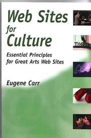 Cover of: Web Sites for Culture: Essential Principles for Great Arts Web Sites