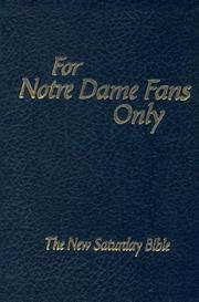 Cover of: For Notre Dame Fans Only: The New Saturday Bible
