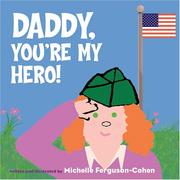 Daddy, You're My Hero!