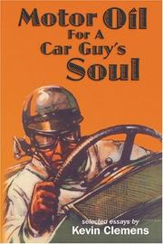 Cover of: Motor Oil for a Car Guy's Soul