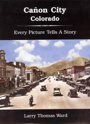 Cover of: Ca-on City, Colorado: Every Picture Tells A Story