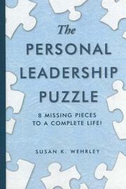 Cover of: The Personal Leadership Puzzle by Susan K. Wehrley