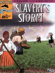 Cover of: Slavery's Storm (Chester the Crab's Comics with Content Series) by Bentley Boyd