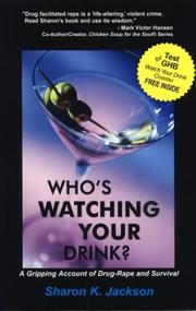 Who's Watching Your Drink? by Sharon K. Jackson