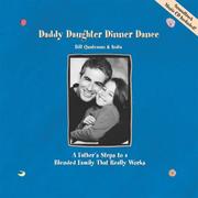 Cover of: Daddy Daughter Dinner Dance: A Father's Steps to a Blended Family That Really Works