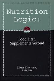 Cover of: Nutrition Logic by Marie Dunford