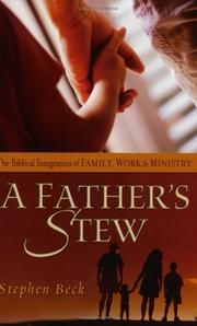 Cover of: A Father's Stew by Stephen Beck, Stephen Beck