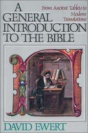 Cover of: A general introduction to the Bible by David Ewert