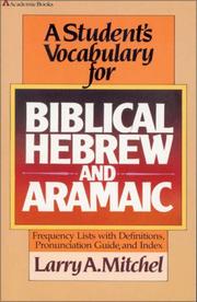 Cover of: A student's vocabulary for biblical Hebrew and Aramaic