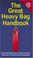 Cover of: The Great Heavy Bag Handbook