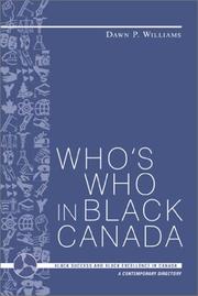 Cover of: Who's who in Black Canada: Black success and Black excellence in Canada : a contemporary directory, 2002