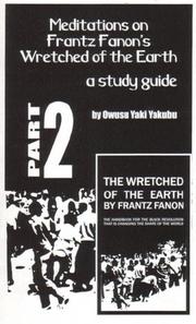 Cover of: Meditations on Frantz Fanon's Wretched of the Earth, Part Two by James Yaki Sayles