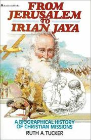Cover of: From Jerusalem to Irian Jaya by Ruth Tucker