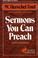 Cover of: Sermons you can preach