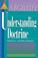 Cover of: Understanding doctrine