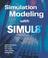 Cover of: Simulation Modeling with SIMUL8