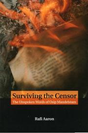 Cover of: Surviving the Censor: The Unspoken Words of Osip Mandelstam