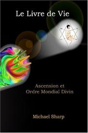 Cover of: Livre de Vie: Ascension et Ordre Mondial Divin