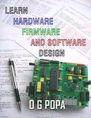 Cover of: Learn Hardware Firmware and Software Design by O G Popa
