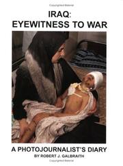 Cover of: Iraq: Eyewitness to War - A Photojournalist's Diary