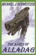 Cover of: The Ashes of Alladag (The Unending War Trilogy, Book 2) (Unending War Trilogy)