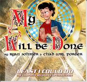 Cover of: My Will Be Done: 2nd Least I Could Do Collection