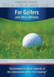 Cover of: For Golfers and Other Athletes: Unleash the Pro Within You! (The Inner Power series)