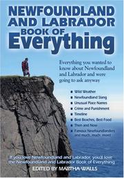 Newfoundland and Labrador Book of Everything by Martha Walls