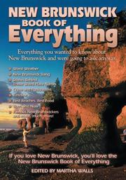 New Brunswick Book of Everything by Martha Walls