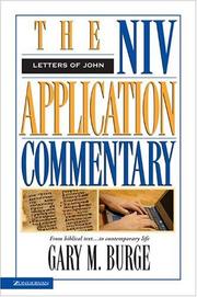 Cover of: The letters of John: from biblical text-- to contemporary life