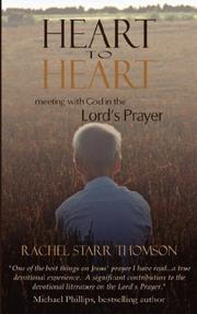 Cover of: Heart to Heart: Meeting With God in the Lord's Prayer
