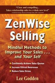 Cover of: ZenWise Selling: Mindful Methods to Improve Your Sales...and Your Self