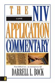 Cover of: Luke: the NIV application commentary from biblical text--to contemporary life