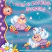 Cover of: I Take a DEEEP Breath! (I Am a Lovable Me) by Sharon R. Penchina