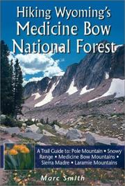 Cover of: Hiking Wyoming's Medicine Bow National Forest