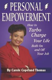 Cover of: Personal empowerment: how to turbocharge your life both on and off your job