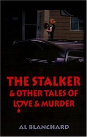 Cover of: The Stalker and Other Tales of Love and Murder