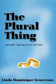 Cover of: The Plural Thing by Linda Dominique Grosvenor, Linda Dominique Grosvenor