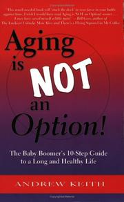 Cover of: Aging is NOT an Option!