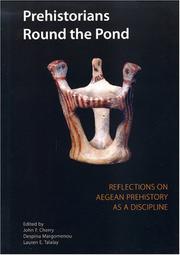Cover of: Prehistorians Round the Pond: Reflections on Aegean Prehistory as a Discipline
