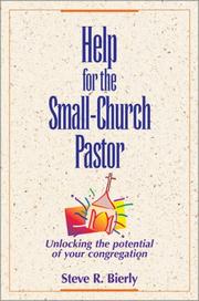 Cover of: Help for the small-church pastor: unlocking the potential of your congregation