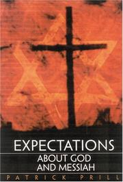 Cover of: Expectations About God and Messiah