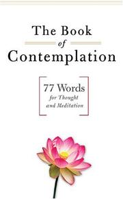 Cover of: The book of contemplation by H. Wyatt Rollins