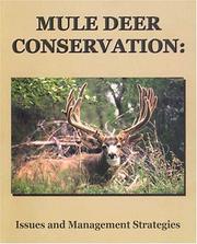 Cover of: Mule deer conservation: issues and management strategies